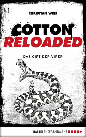 [Cotton Reloaded 43] • Das Gift der Viper